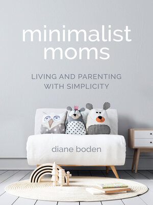 cover image of Minimalist Moms